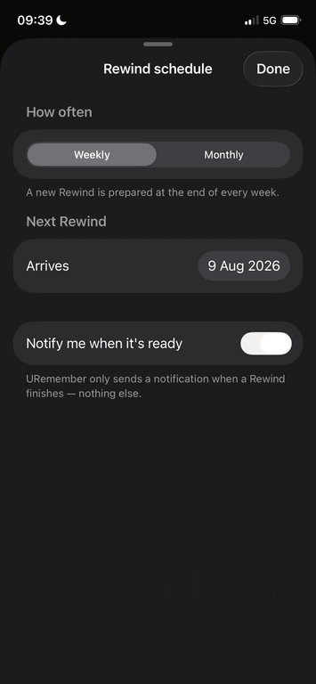 URemember Rewind schedule screen with weekly selected and the next Rewind arriving on 9 August 2026.